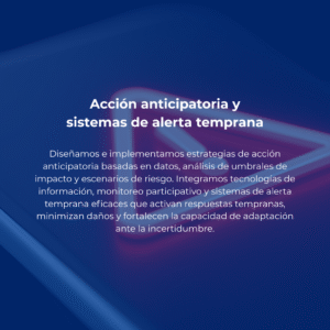 Acción anticipatoria y sistemas de alerta temprana