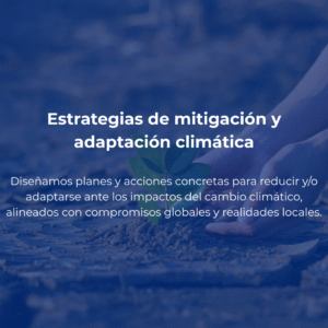 Estrategias de mitigación y adaptación climática