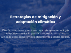 Estrategias de mitigación y adaptación climática