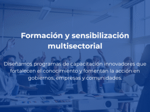 Formación y sensibilización multisectorial